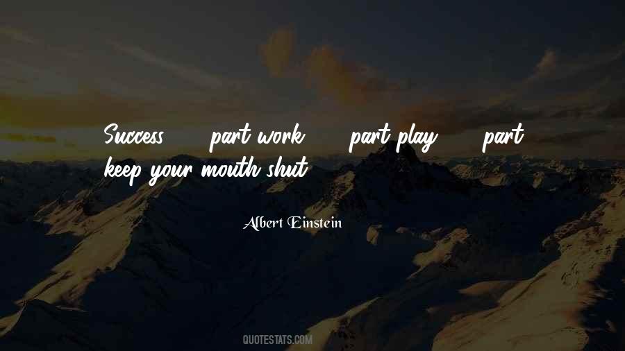 Quotes About Mouth Shut #1763293