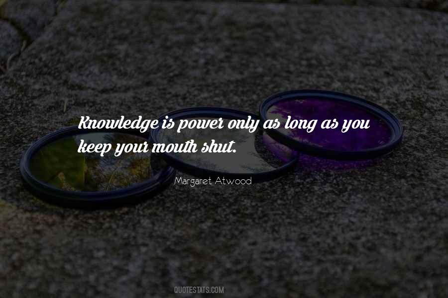 Quotes About Mouth Shut #1810989