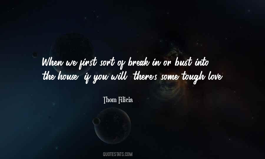 Quotes About Tough Love #1382302