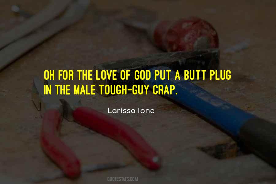 Quotes About Tough Love #465187