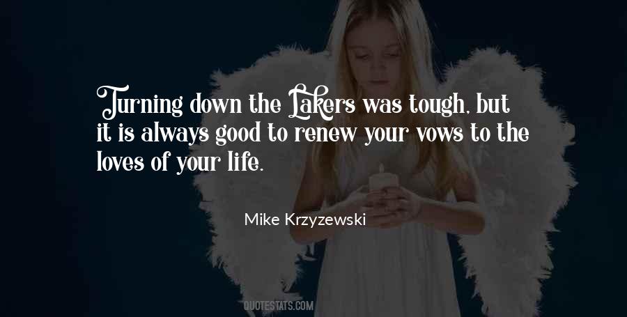 Quotes About Tough Love #747704