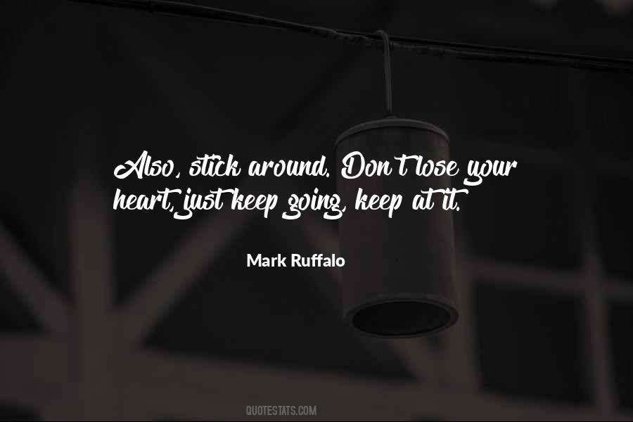 Quotes About Just Keep Going #122681