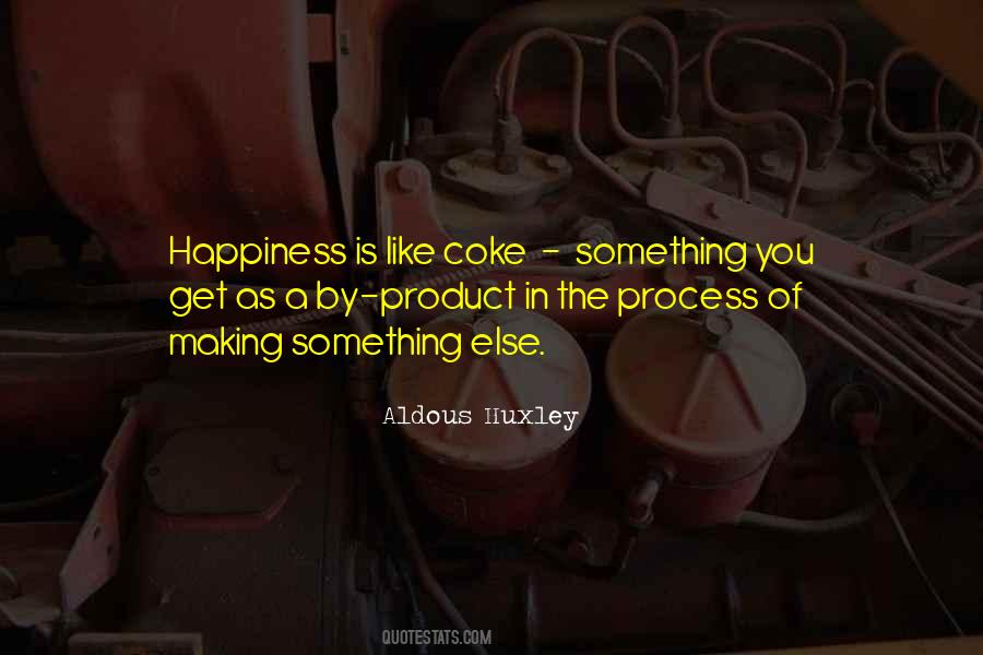 Quotes About Making Your Own Happiness #13876