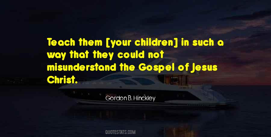 Quotes About The Gospel Of Jesus Christ #1067495