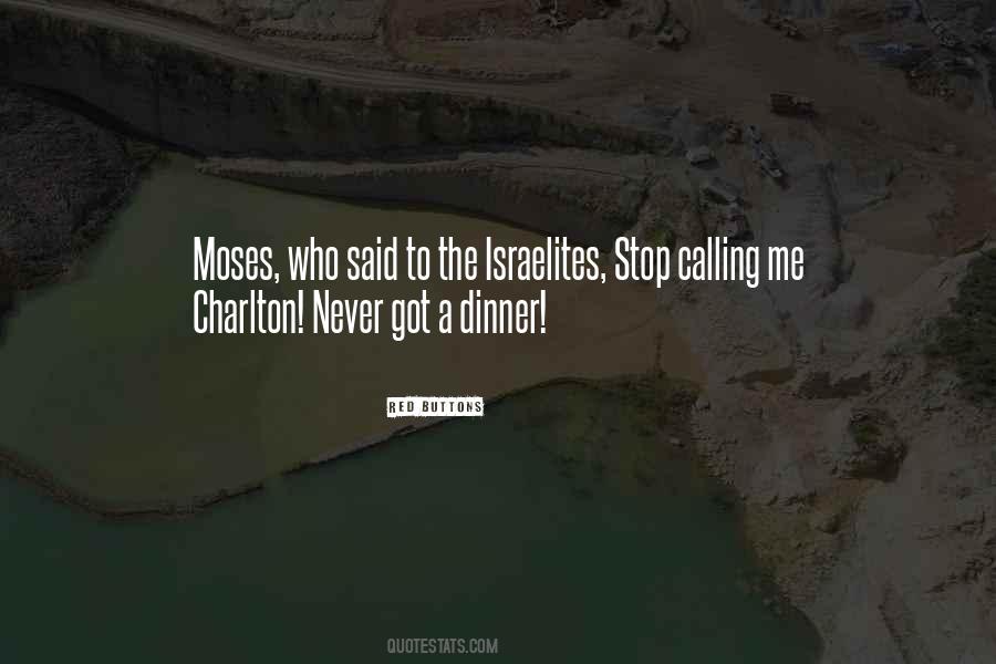 Moses The Quotes #23024