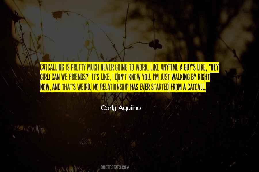 Quotes About Catcalling #1522397