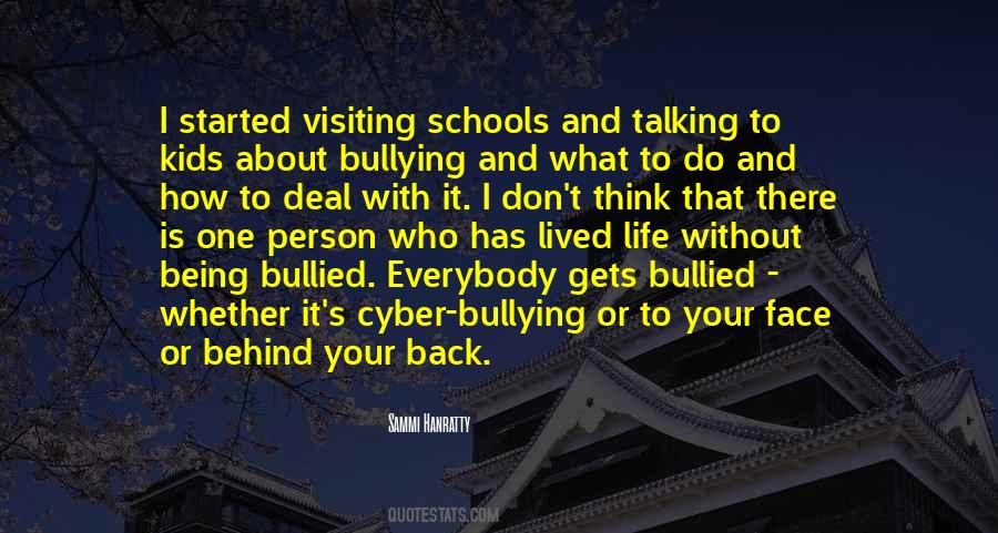 Quotes About Being Cyber Bullied #733794