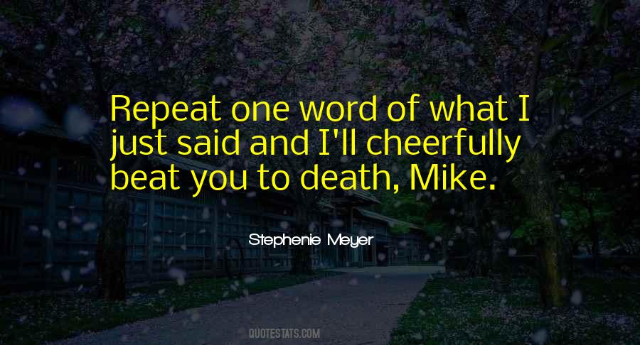 Mike Newton Quotes #967547