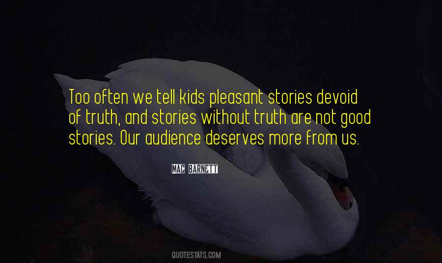 Quotes About Stories And Truth #1048610