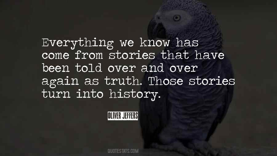 Quotes About Stories And Truth #1235897