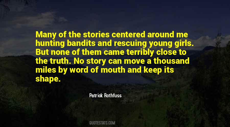 Quotes About Stories And Truth #810158