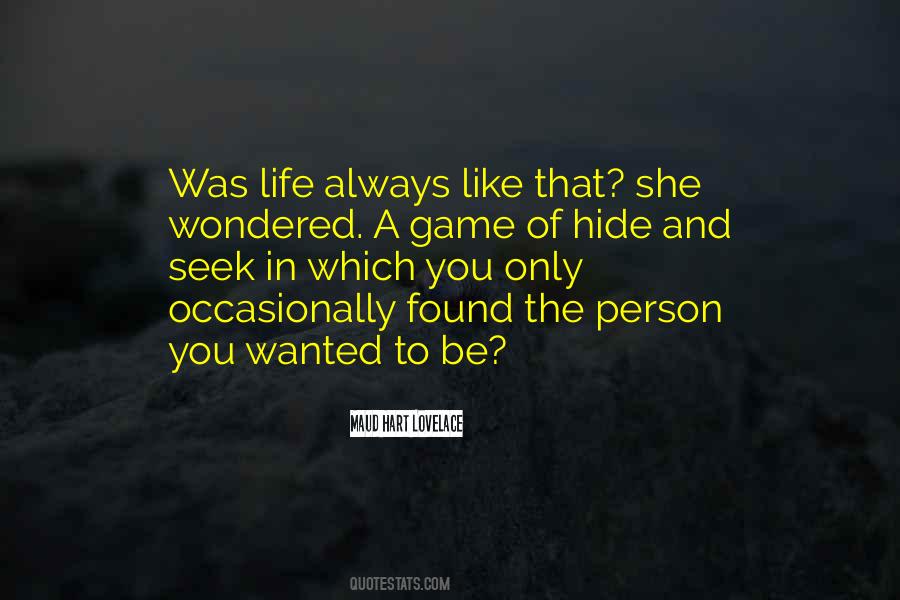 Quotes About Hide N Seek #290871