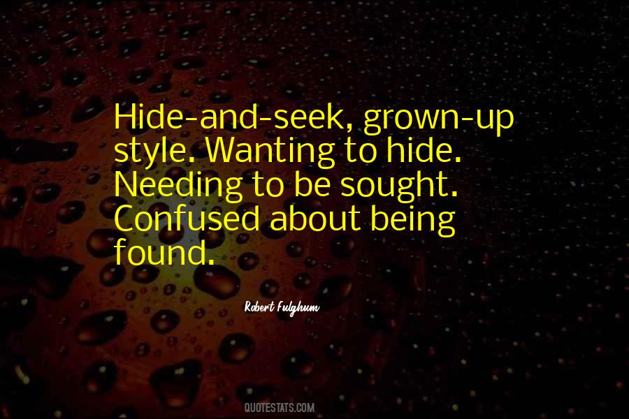 Quotes About Hide N Seek #298223