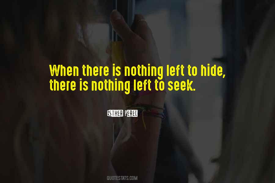 Quotes About Hide N Seek #393167