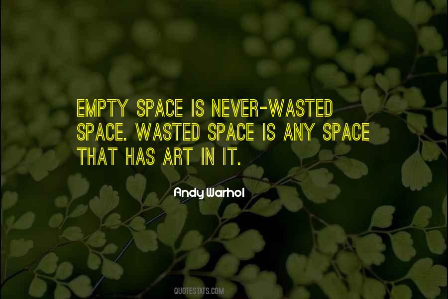 Quotes About Art Space #1459542