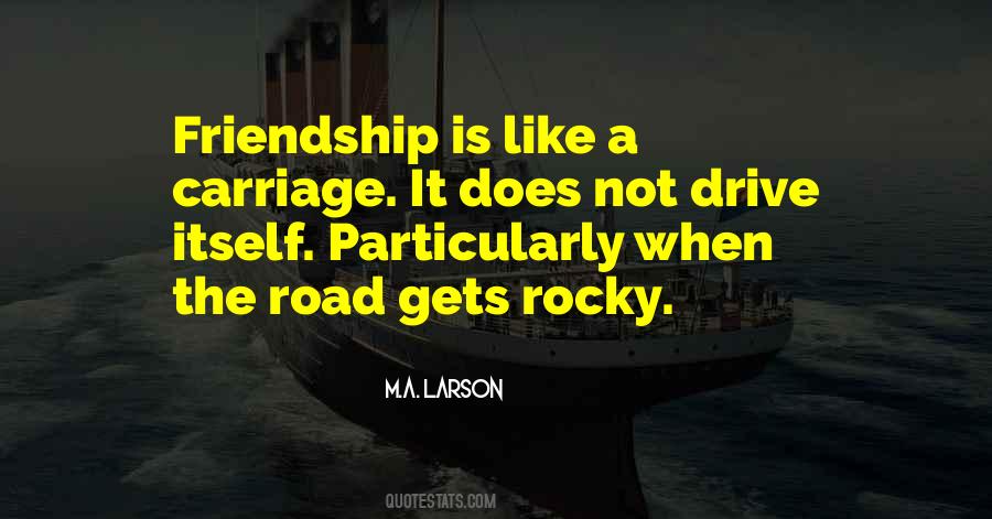 Quotes About Rocky Friendship #801595