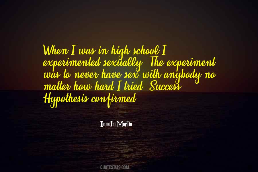 The Experiment Quotes #159804