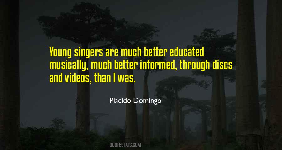 Quotes About Young Singers #1497097