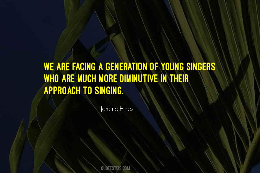 Quotes About Young Singers #986147