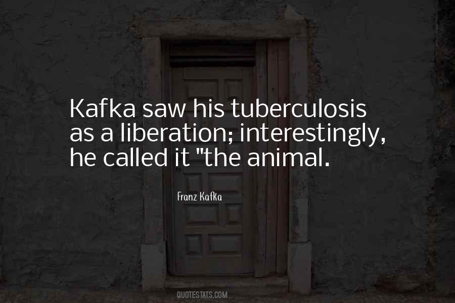 Quotes About Tuberculosis #1214002