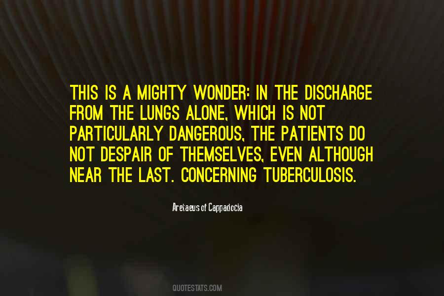 Quotes About Tuberculosis #1287619