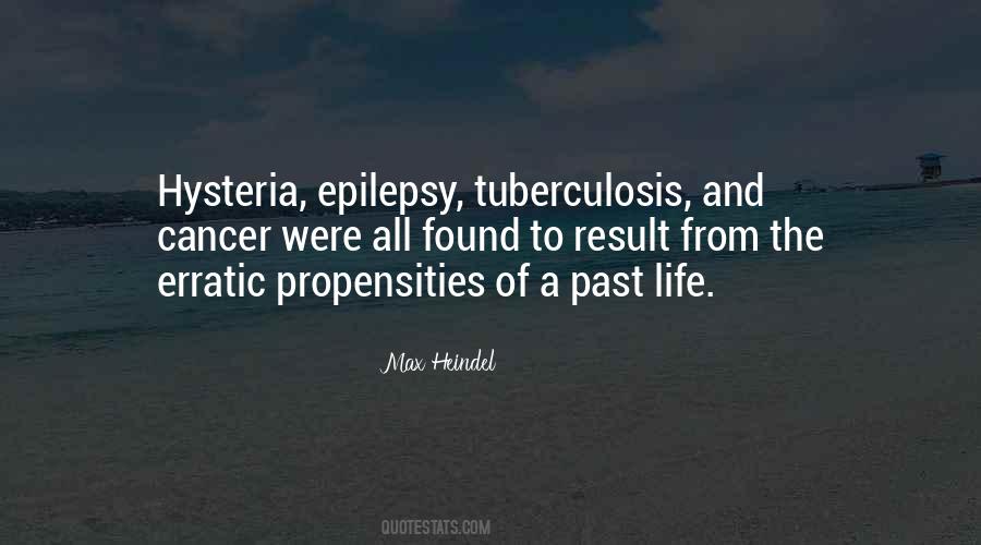 Quotes About Tuberculosis #1699386