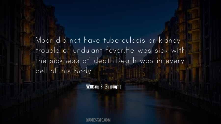 Quotes About Tuberculosis #945052