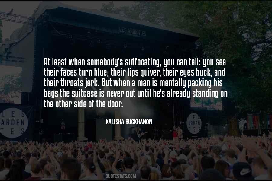Quotes About Packing Your Bags #1296611