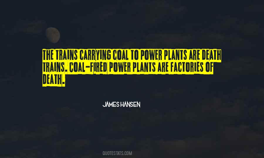 Quotes About Factories #1455098