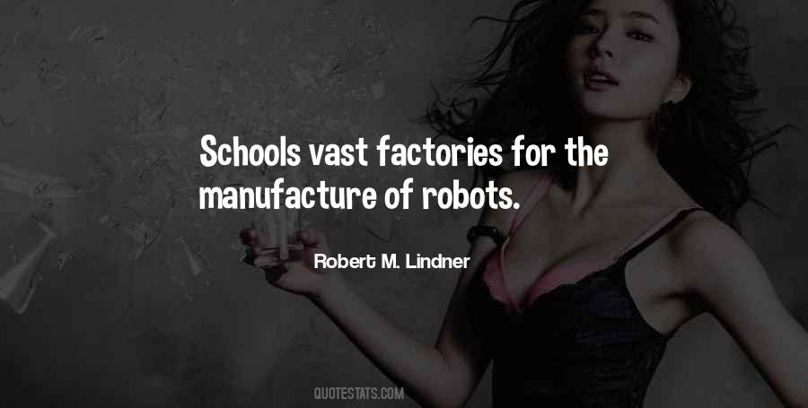 Quotes About Factories #1516557
