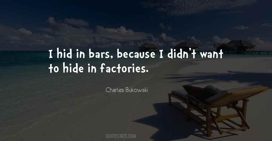 Quotes About Factories #1716157