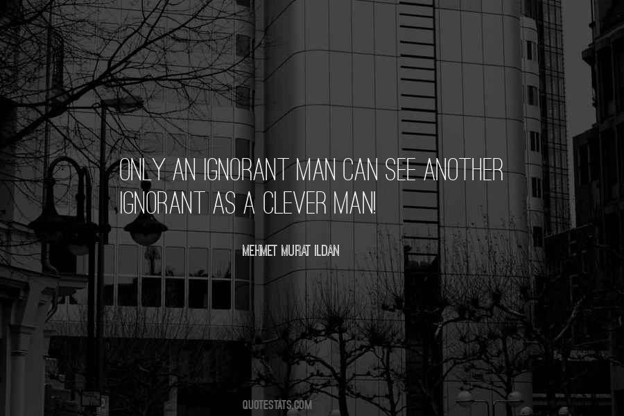 Quotes About Clever Man #1438376