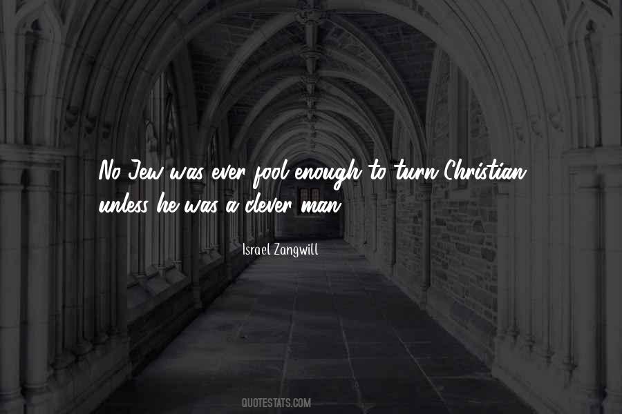 Quotes About Clever Man #1523042