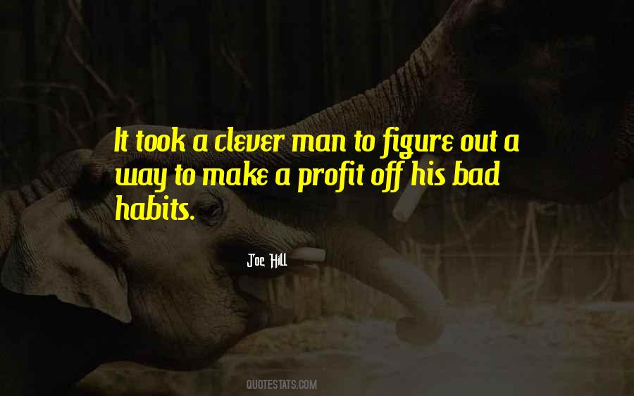 Quotes About Clever Man #848295