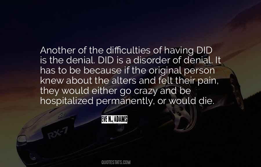 Quotes About Dissociative Identity Disorder #156504