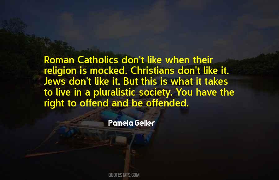 Quotes About Roman Catholic #1291984