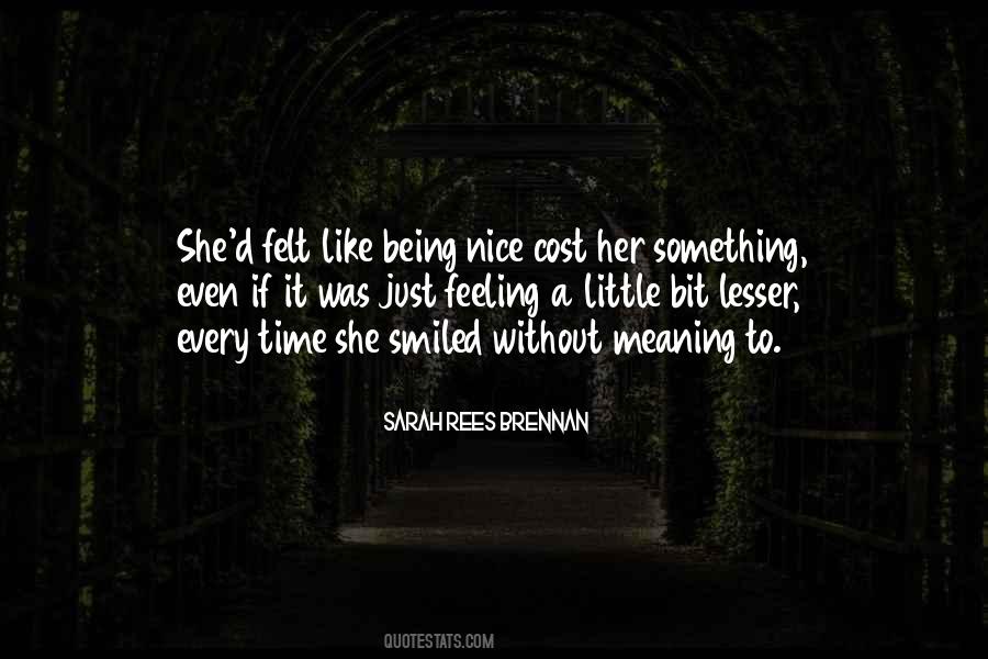 Quotes About Being Nice Gets You Nowhere #18326