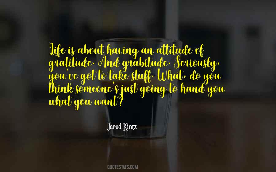 Quotes About Attitude Of Gratitude #458741