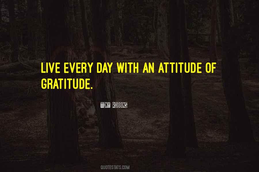 Quotes About Attitude Of Gratitude #581253