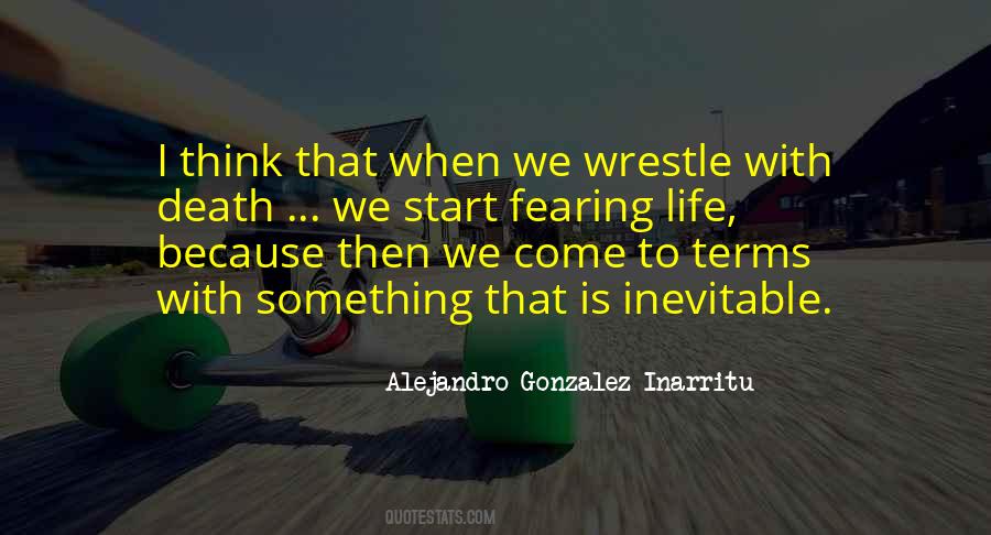 Quotes About Not Fearing Death #1269036