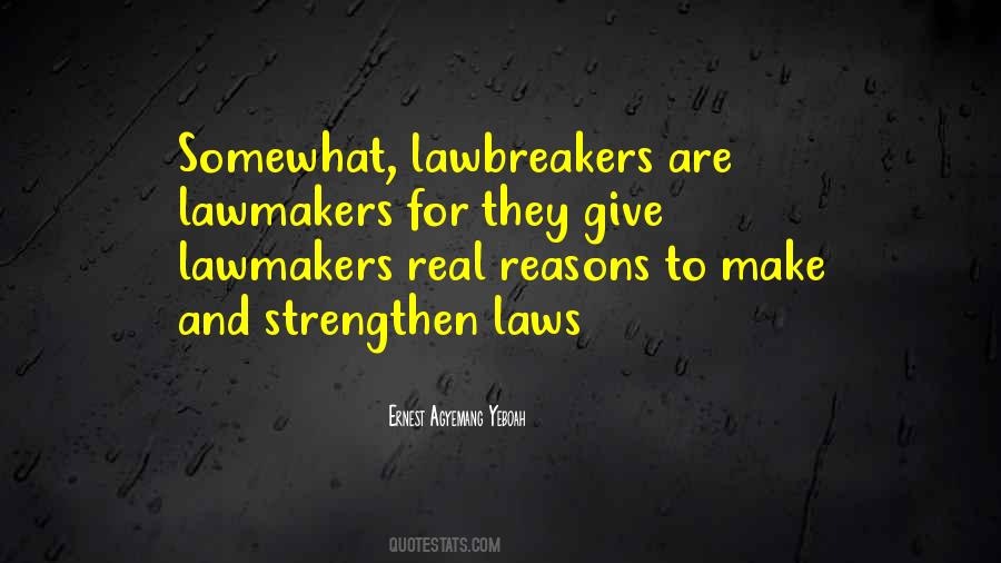 Quotes About Lawmakers #520905