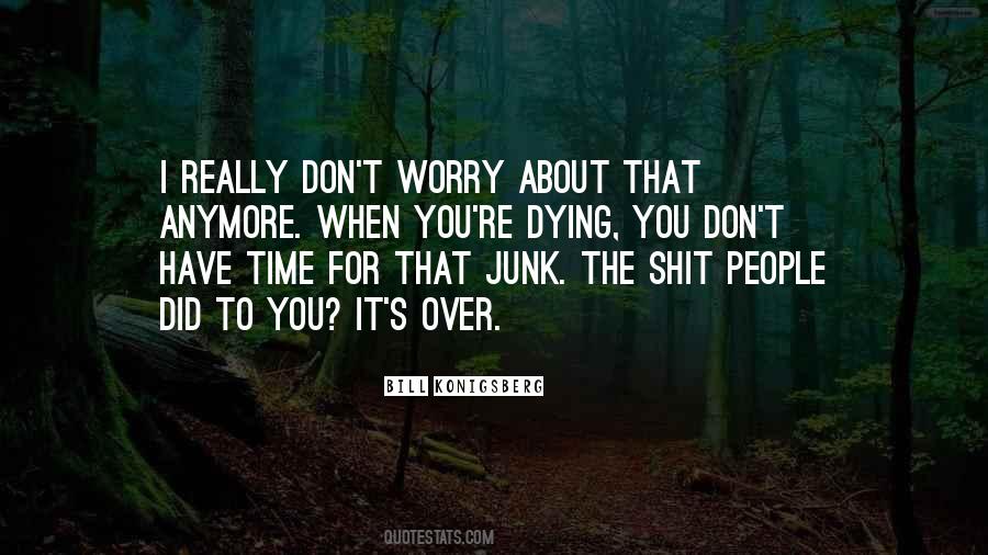 Quotes About Don't Worry #1205907