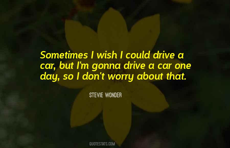 Quotes About Don't Worry #1215592