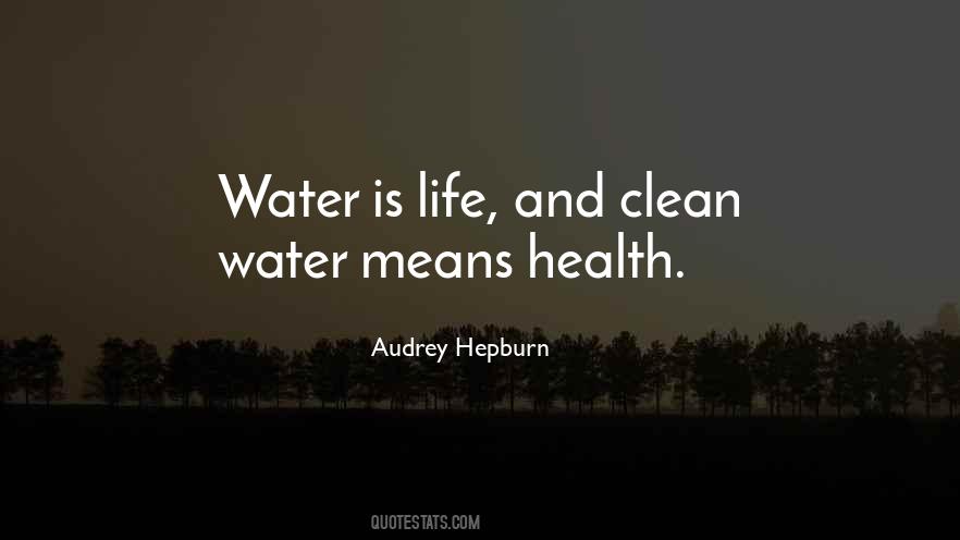 Quotes About Water Is Life #1657685
