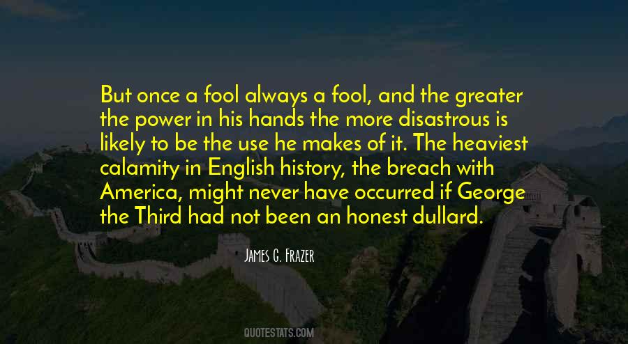 The Greater Fool Quotes #1466214