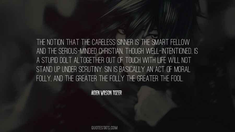 The Greater Fool Quotes #311929