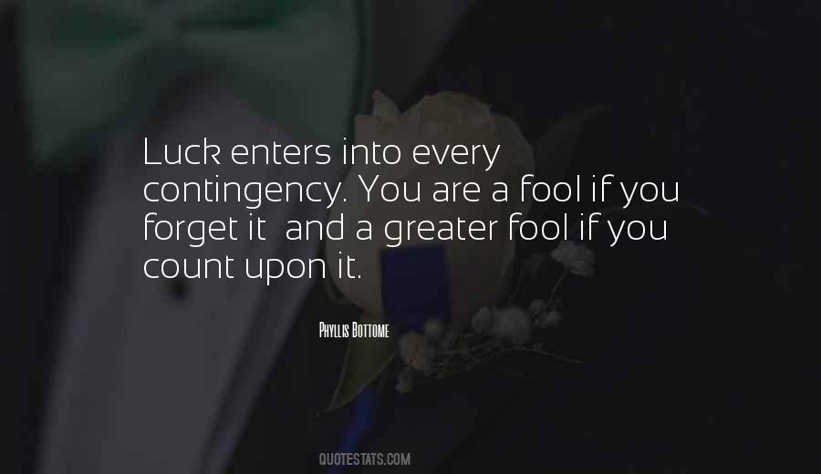The Greater Fool Quotes #597217