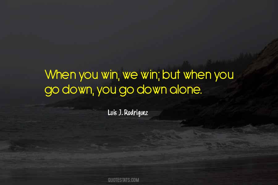 Go Alone Quotes #6584