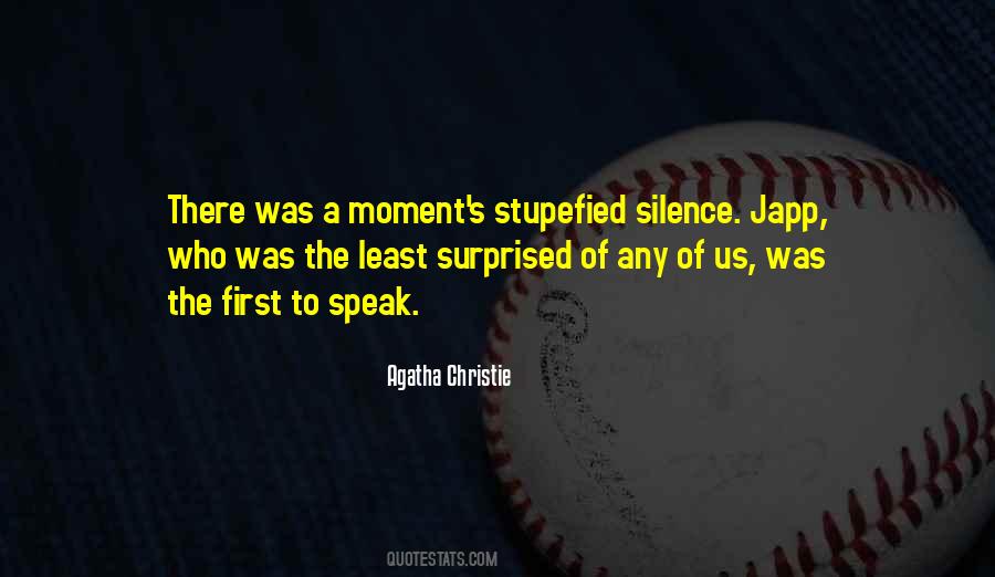 Quotes About A Moment Of Silence #154911