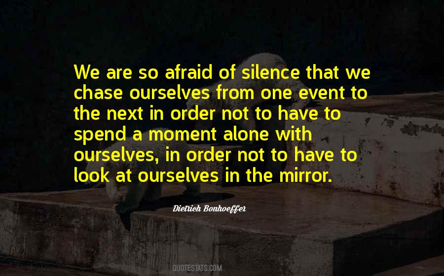 Quotes About A Moment Of Silence #1844621